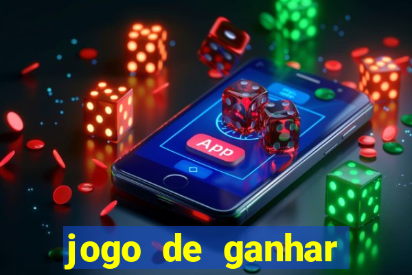 jogo de ganhar dinheiro ao se cadastrar